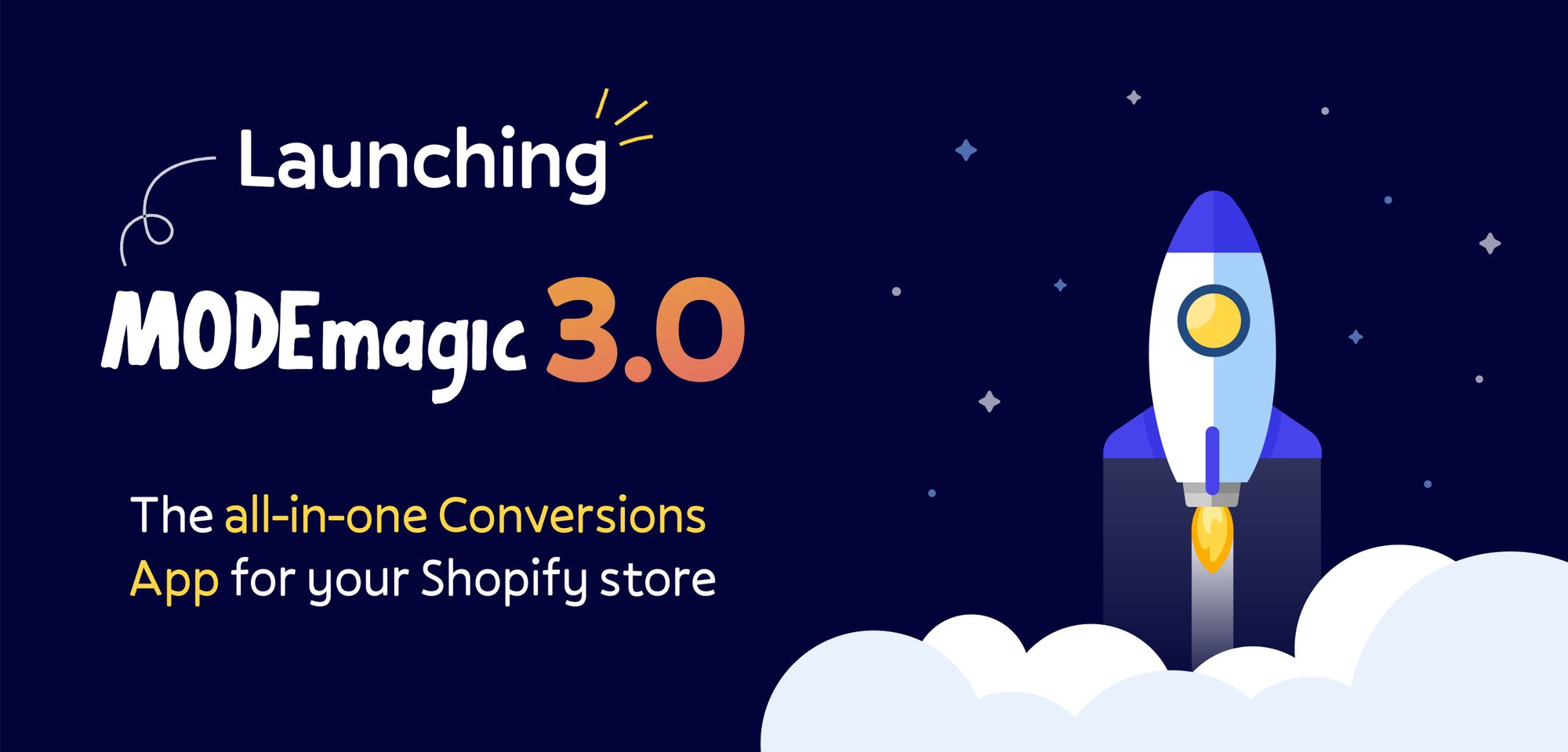 Meet ModeMagic 3.0: the Conversion OS for Your Shopify Store
