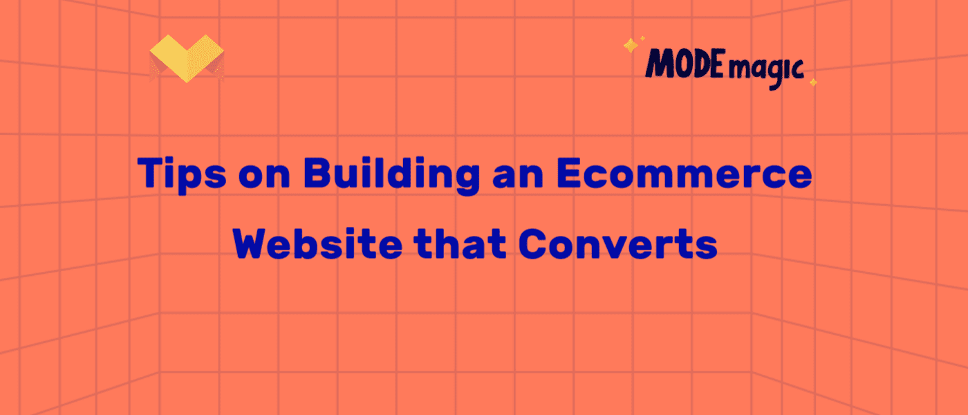 Tips on Building an Ecommerce Website that Converts