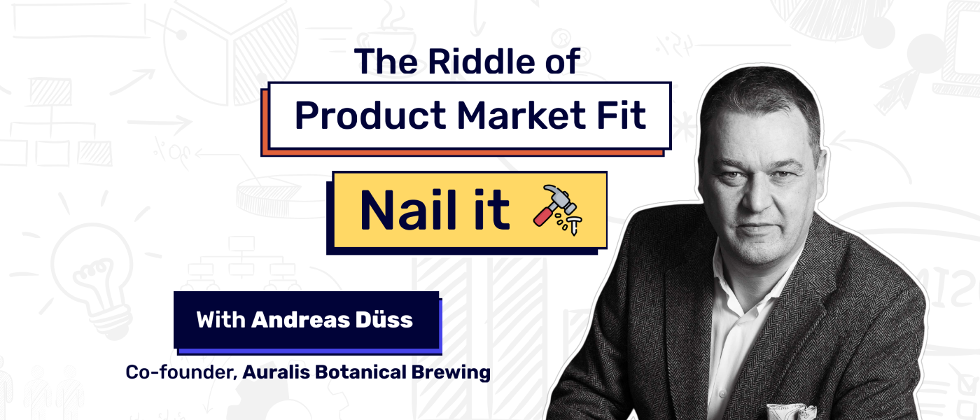 The DTC Growth Stories: Why Product Market Fit Matters With Andreas Düss