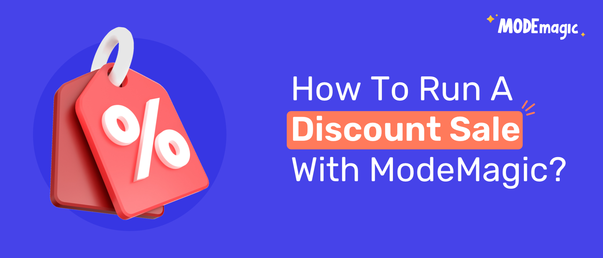 BFCM 2022 | How to Run a Discount Sale with ModeMagic 3.0