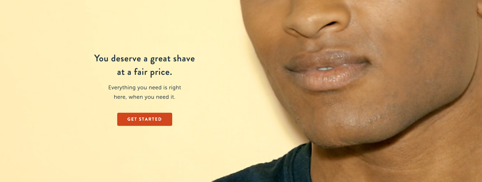 Men’s grooming brand, Harry’s value proposition is front and center of its home page.