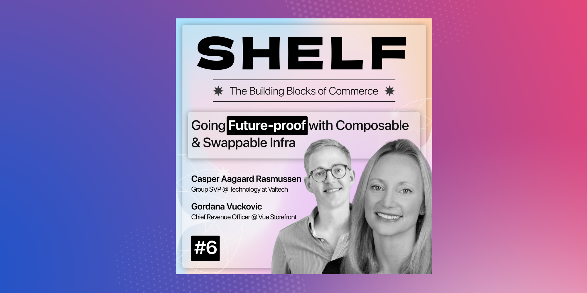 Shelf: Going Future-proof with Composable & Swappable Infra