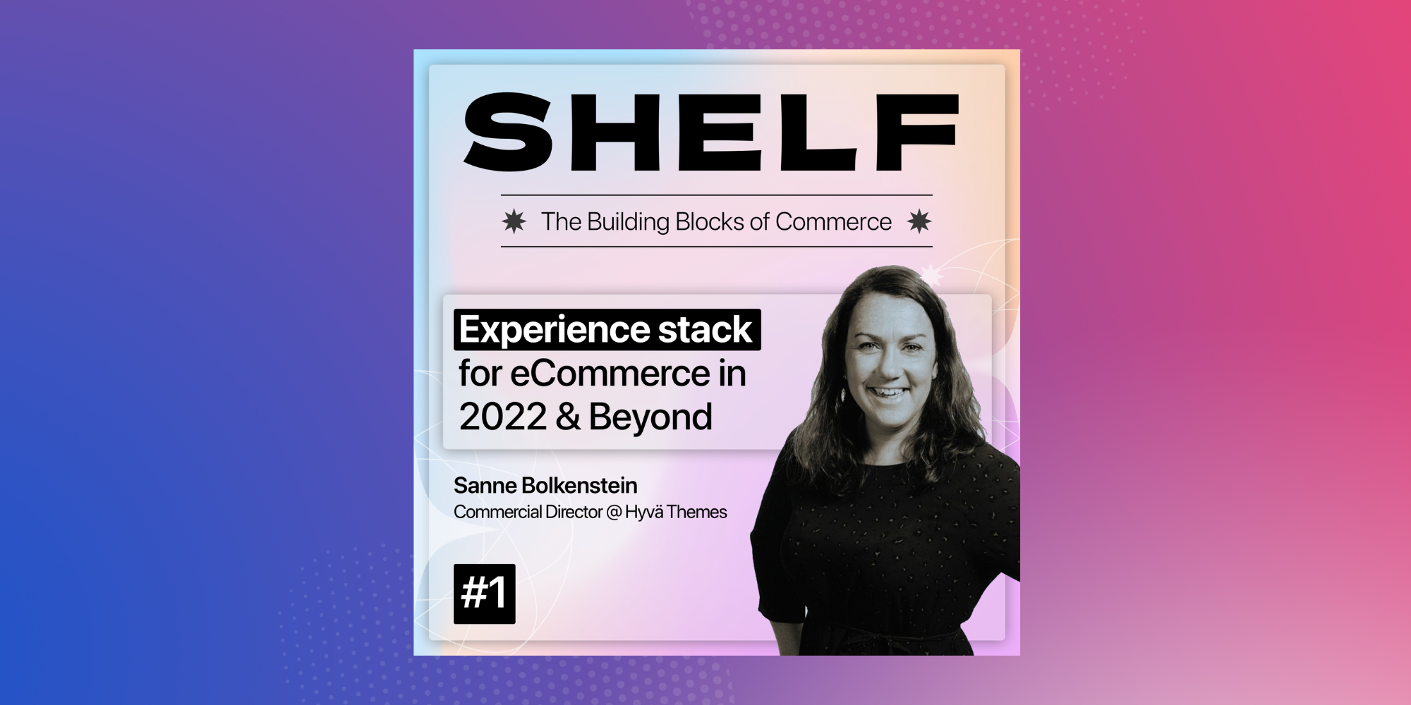 Shelf: The Experience Stack for eCommerce in 2023 & Beyond