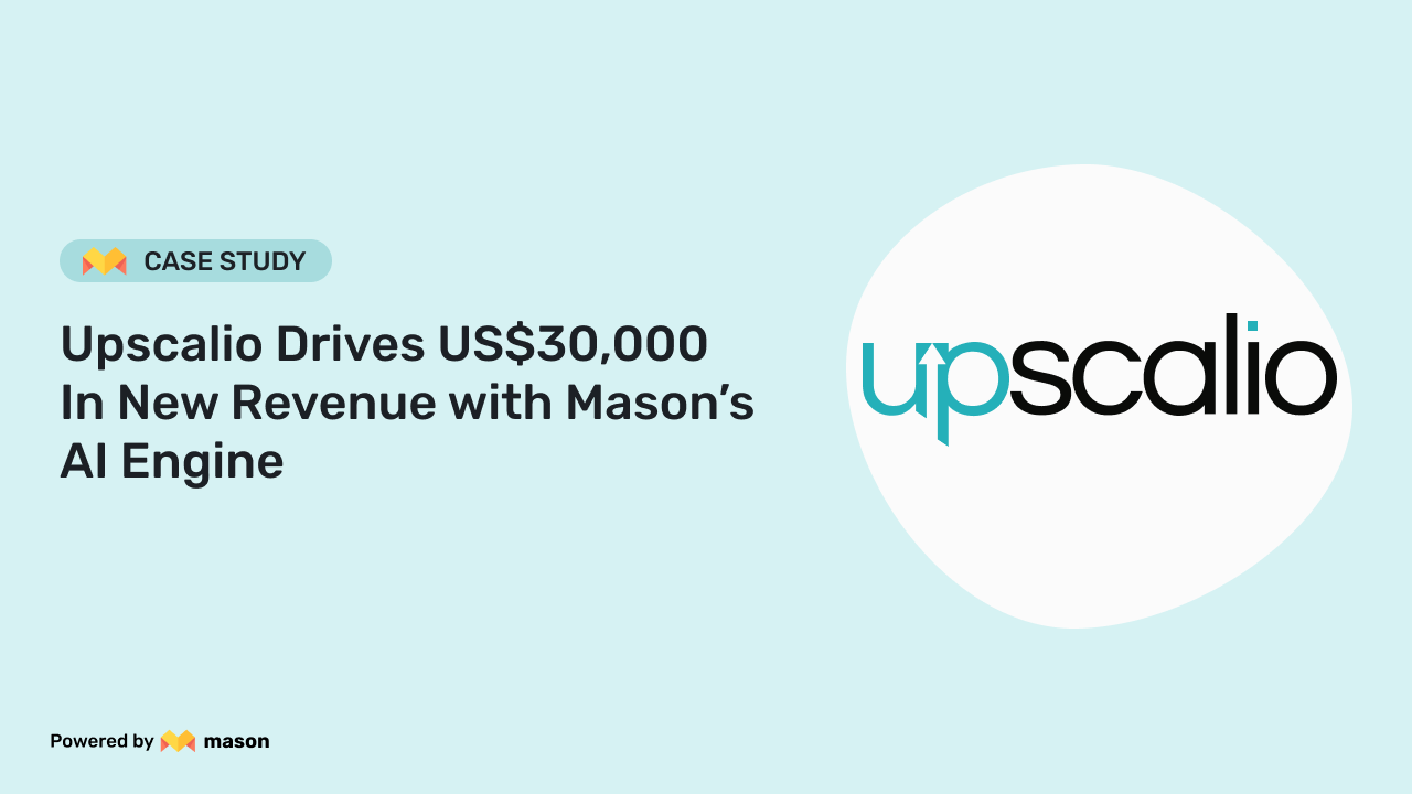 Upscalio Drives US$30,000 In New Revenue with Mason's AI Engine